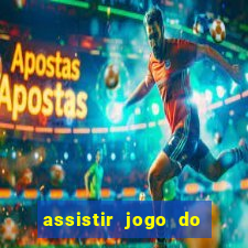 assistir jogo do flamengo ao vivo no multicanais